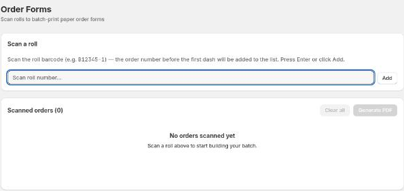The Order Forms page: a barcode-scan input to add rolls to a batch, and a scanned-orders list ready to generate a combined PDF.